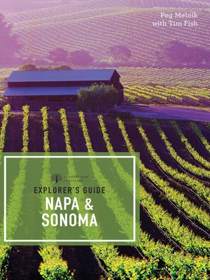 cover image of Explorer's Guide Napa & Sonoma ()  (Explorer's Complete)